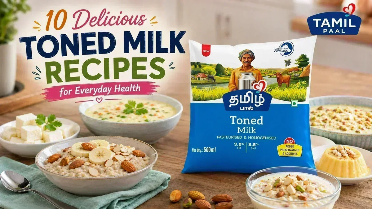 10 Delicious Toned Milk Recipes for Everyday Health - Tamil Paal