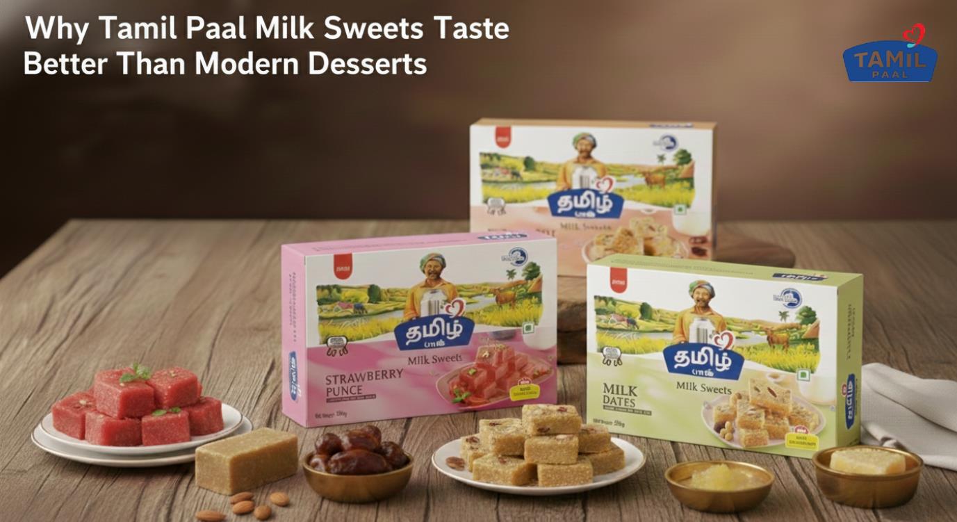 Why Tamil Paal Milk Sweets Taste Better Than Modern Desserts - Tamil Paal